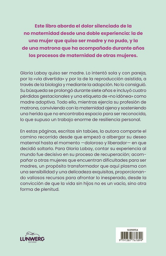 Ser sin ser madre