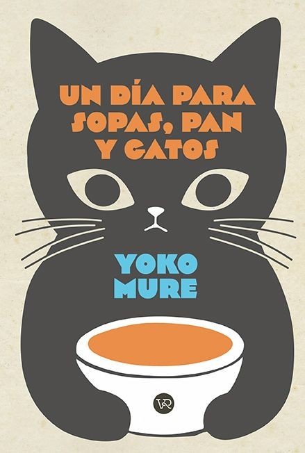 Un día para sopas, pan y gatos