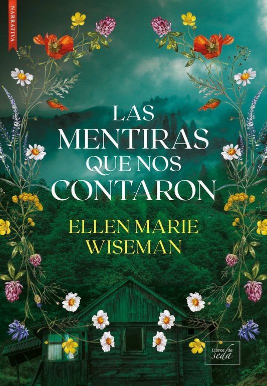 Las mentiras que nos contaron
