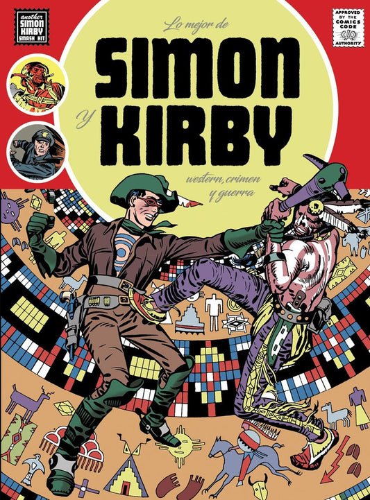 LO MEJOR DE SIMON Y KIRBY: WESTERN, CRIMEN Y GUERR