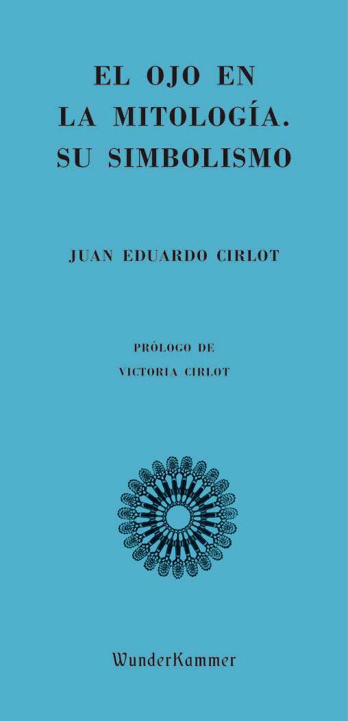 El ojo en la mitología. Su simbolismo