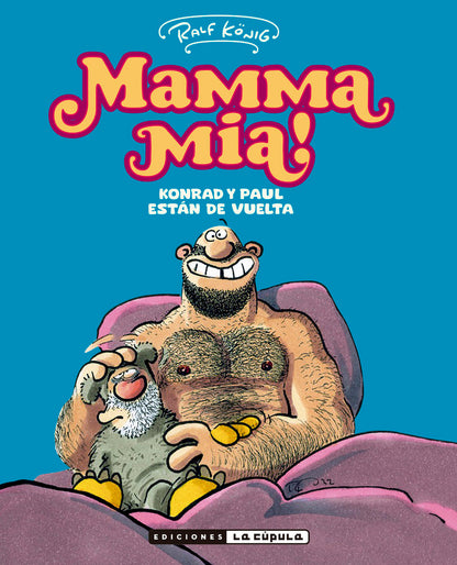 Mamma Mía Konrad y Paul están de vuelta