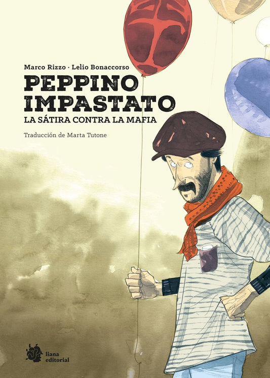 Peppino Impastato. La sátira contra la mafia