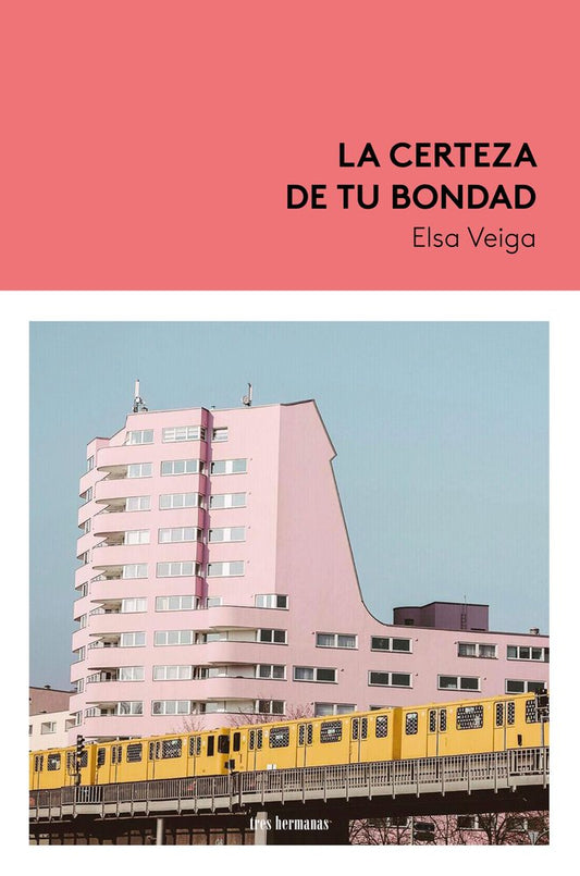 La certeza de tu bondad