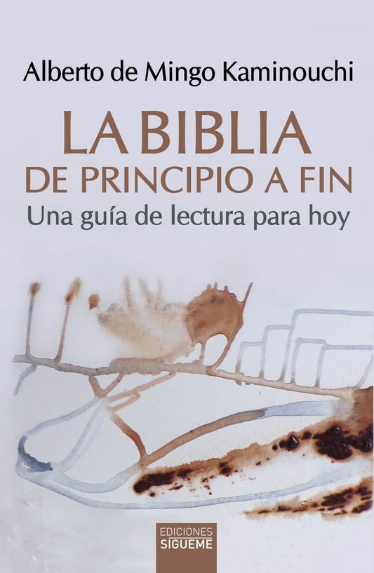 La Biblia de principio a fin