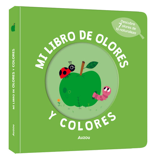 Mi libro de olores y colores. La naturaleza