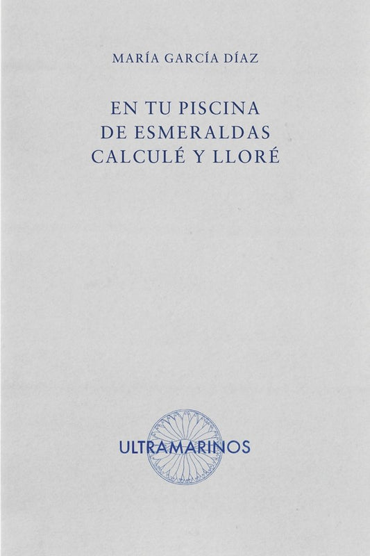 EN TU PISCINA DE ESMERALDAS CALCULÉ Y LLORÉ