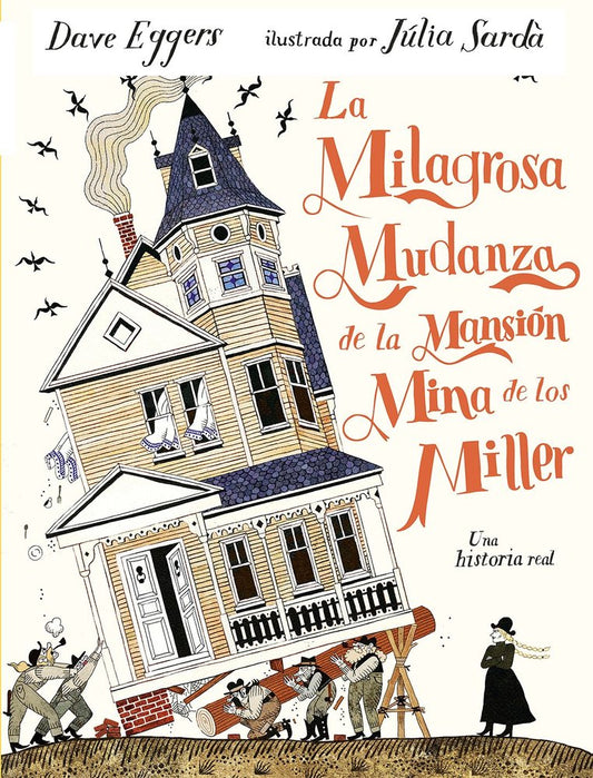 La milagrosa mudanza de la mansión mina de los Miller