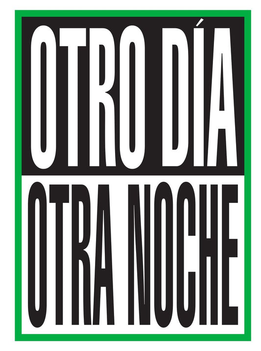Otro día. Otra noche.