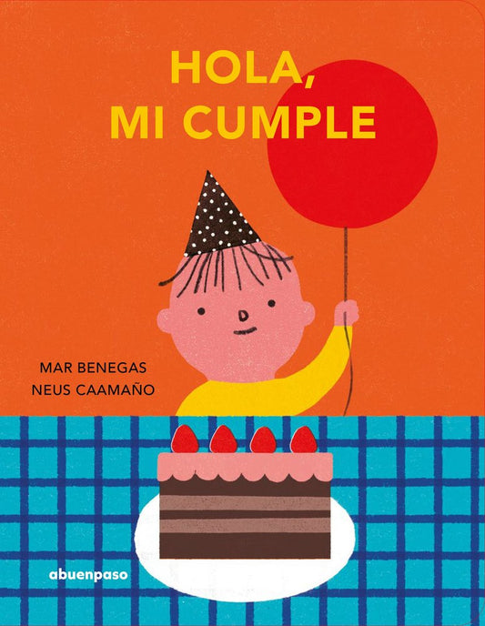 Hola, mi cumple