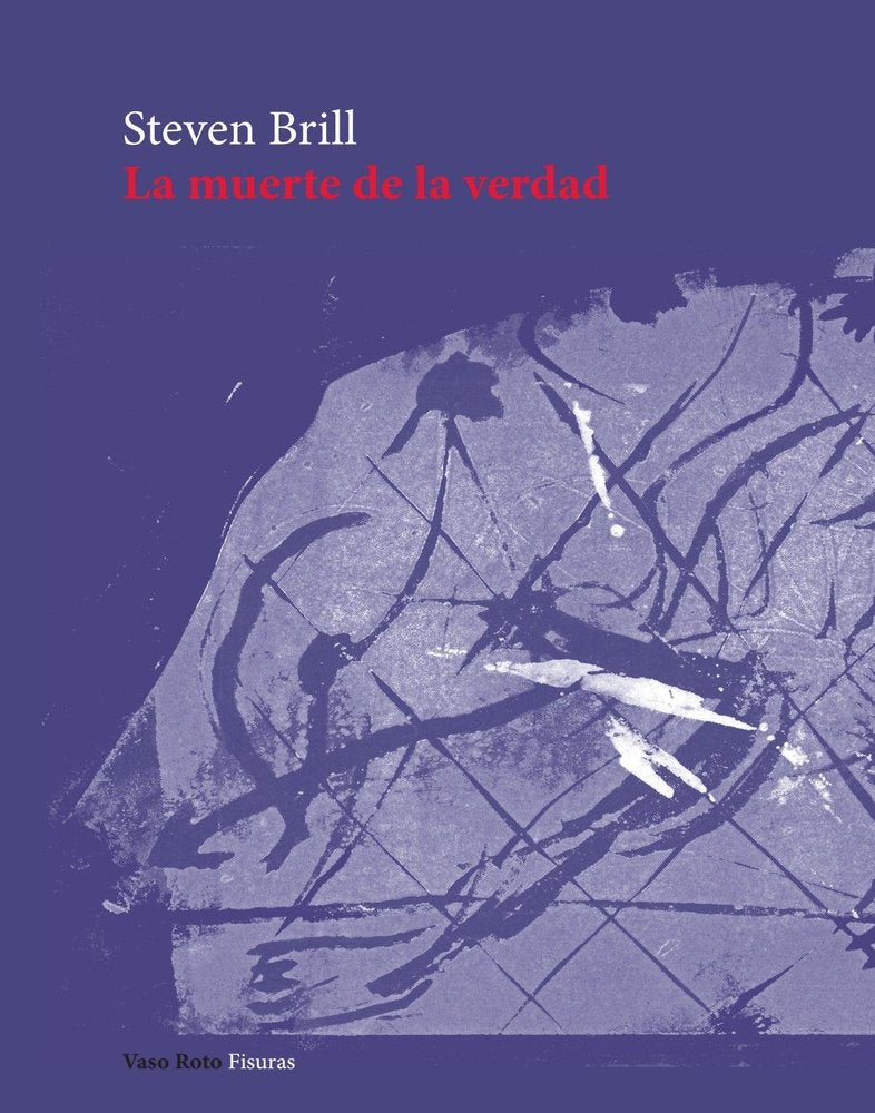 La muerte de la verdad