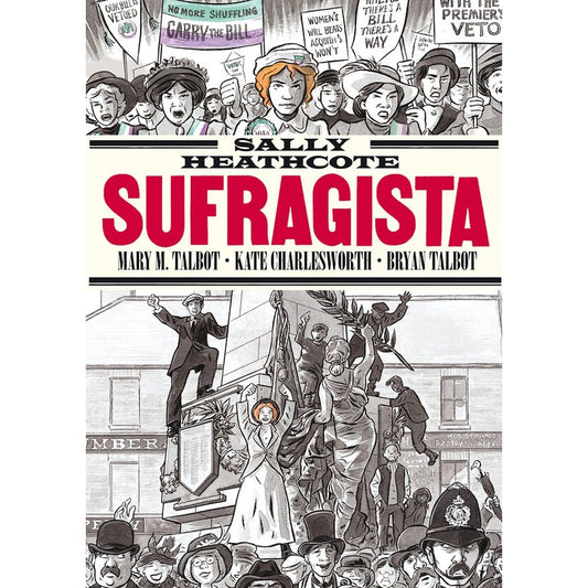 Sally Heathcote.Sufragista (11ª Ed.)