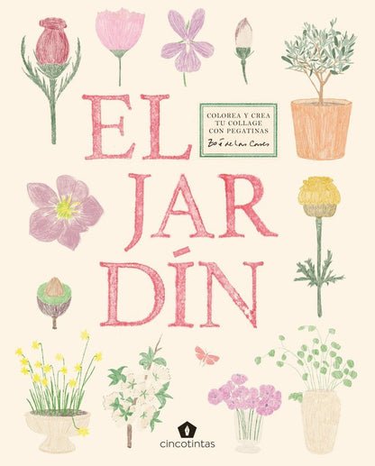 El jardín. Colorea y crea tu collage con pegatinas