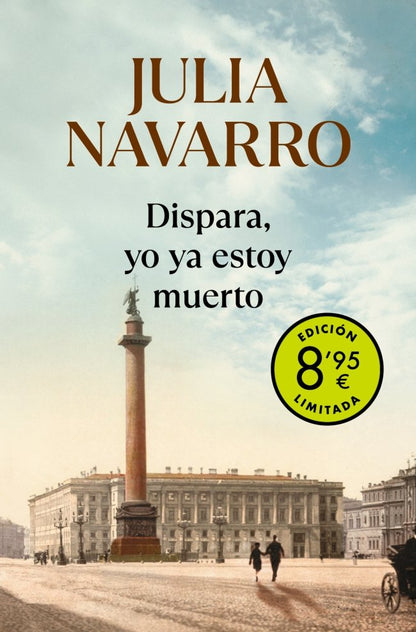 Dispara, yo ya estoy muerto (edición limitada · Verano)