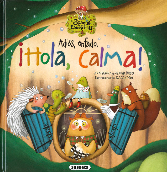 Adiós, enfado. ¡Hola, calma!