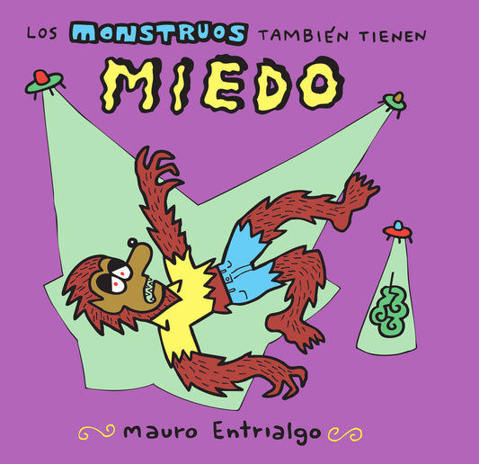 LOS MONSTRUOS TAMBIÉN TIENEN MIEDO