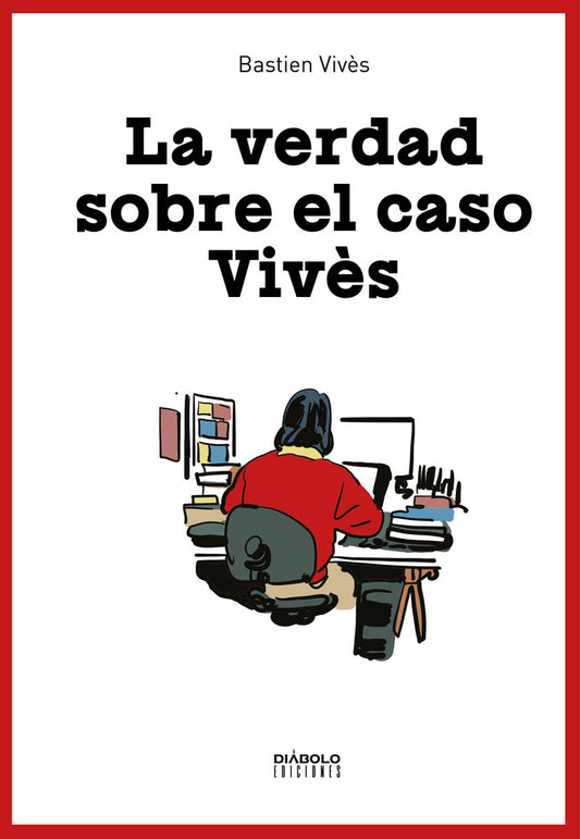 LA VERDAD SOBRE EL CASO VIVÈS
