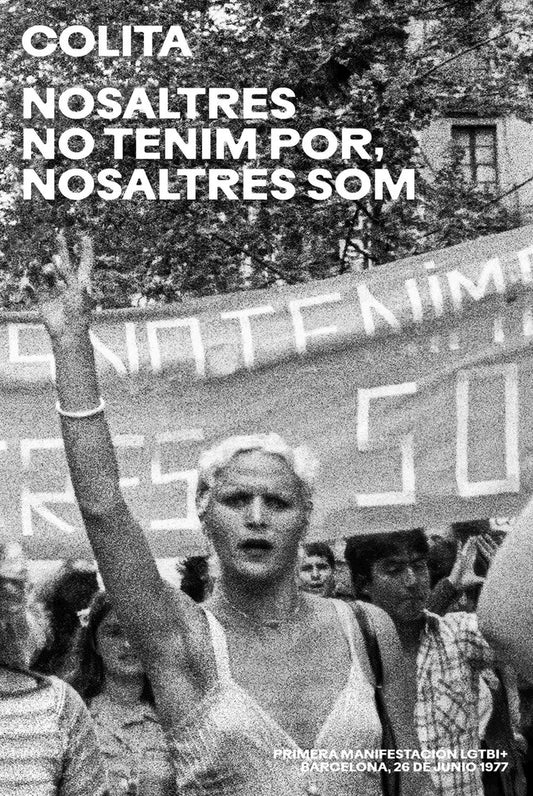 Nosaltres no tenim por, nosaltres som.