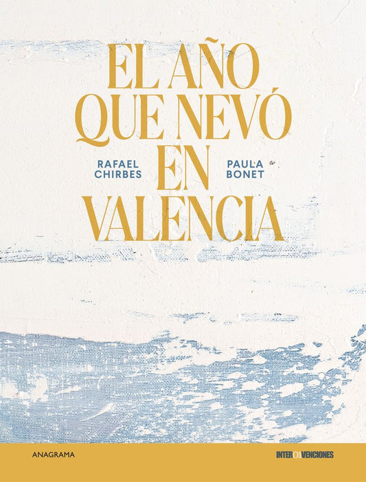 El año que nevó en Valencia