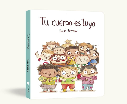 Tu cuerpo es tuyo (libro de cartón)