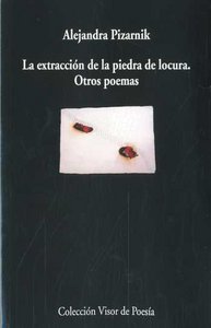 La extracción de la piedra de locura. Otros poemas