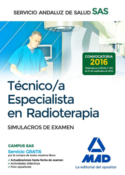 Técnico/a Especialista en Radioterapia del Servicio Andaluz de Salud. Simulacros de examen